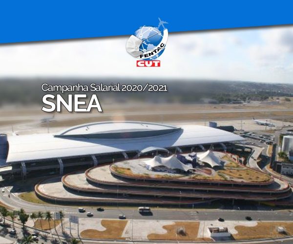 Campanha Salarial - SNEA